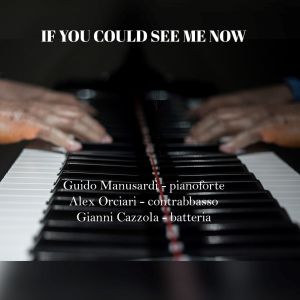 Album If you could see me now from Guido Manusardi