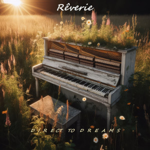 Listen to Rêverie song with lyrics from Direct to Dreams
