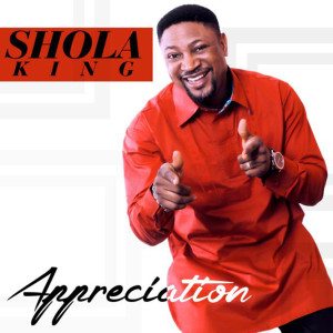 Shola King的專輯Appreciation