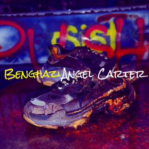 Album Benghazi (Explicit) from Angel Carter