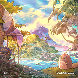 Listen to Cold Breeze song with lyrics from Alto