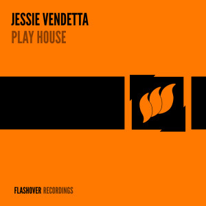 Jessie Vendetta的專輯Play House