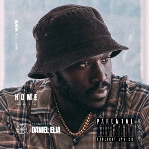 Daniel Elia的專輯HOME (Explicit)