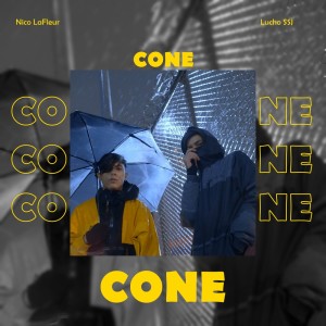 ดาวน์โหลดและฟังเพลง Cone พร้อมเนื้อเพลงจาก Nico LaFleur