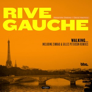 ดาวน์โหลดและฟังเพลง Walking (Gilles Peterson Remix) พร้อมเนื้อเพลงจาก Rive Gauche