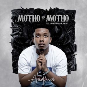 Listen to Motho Ke Motho (feat. Mpho Sebina and Jay Sax) song with lyrics from Abidoza