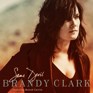 อัลบัม Same Devil (feat. Brandi Carlile) ศิลปิน Brandy Clark