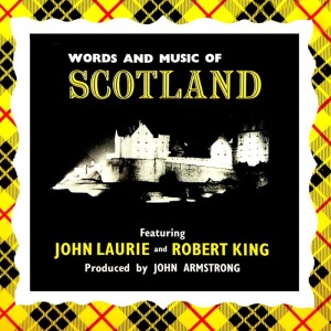 Listen to Words And Music Of Scotland, Pt. 2 song with lyrics from John Laurie