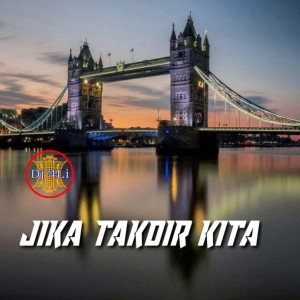 Dengarkan Jika Takdir Kita (Remix) lagu dari Dj 4Li dengan lirik