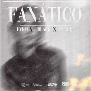 Eyem的專輯Fanático