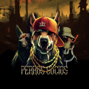 Listen to Perros Sucios (Explicit) song with lyrics from Smoky Small