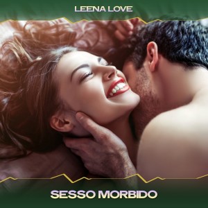 Listen to Sesso morbido (24 bit remastered) song with lyrics from Leena Love