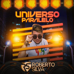Album Universo Paralelo oleh Roberto Silva