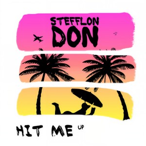 收聽Stefflon Don的HIT ME up歌詞歌曲