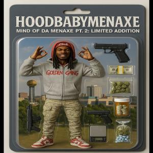 HoodBabyMenaxe的專輯Mind Of Da Menaxe II (Explicit)