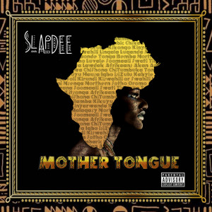 Slapdee的專輯Mother Tongue