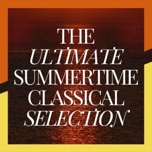 อัลบัม The Ultimate Summertime Classical Selection ศิลปิน Joseph Alenin