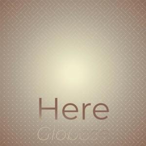 Various Artists的專輯Here Globose