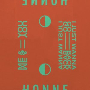 HONNE的專輯Me & You ◑ / I Just Wanna Go Back ◐