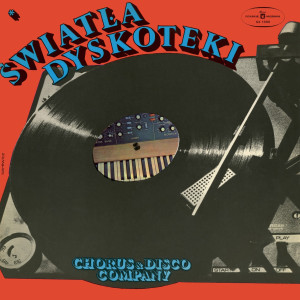 Chorus & Disco Company的專輯Światła dyskoteki