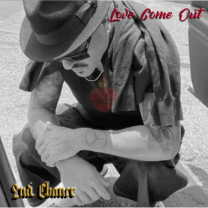 Dengarkan Love Come Out lagu dari 2nd Chance dengan lirik