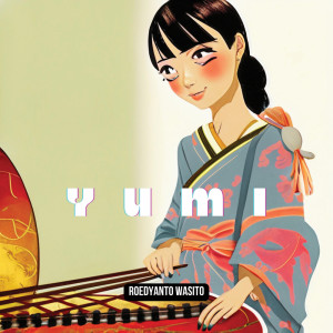 Album Yumi from Roedyanto Wasito