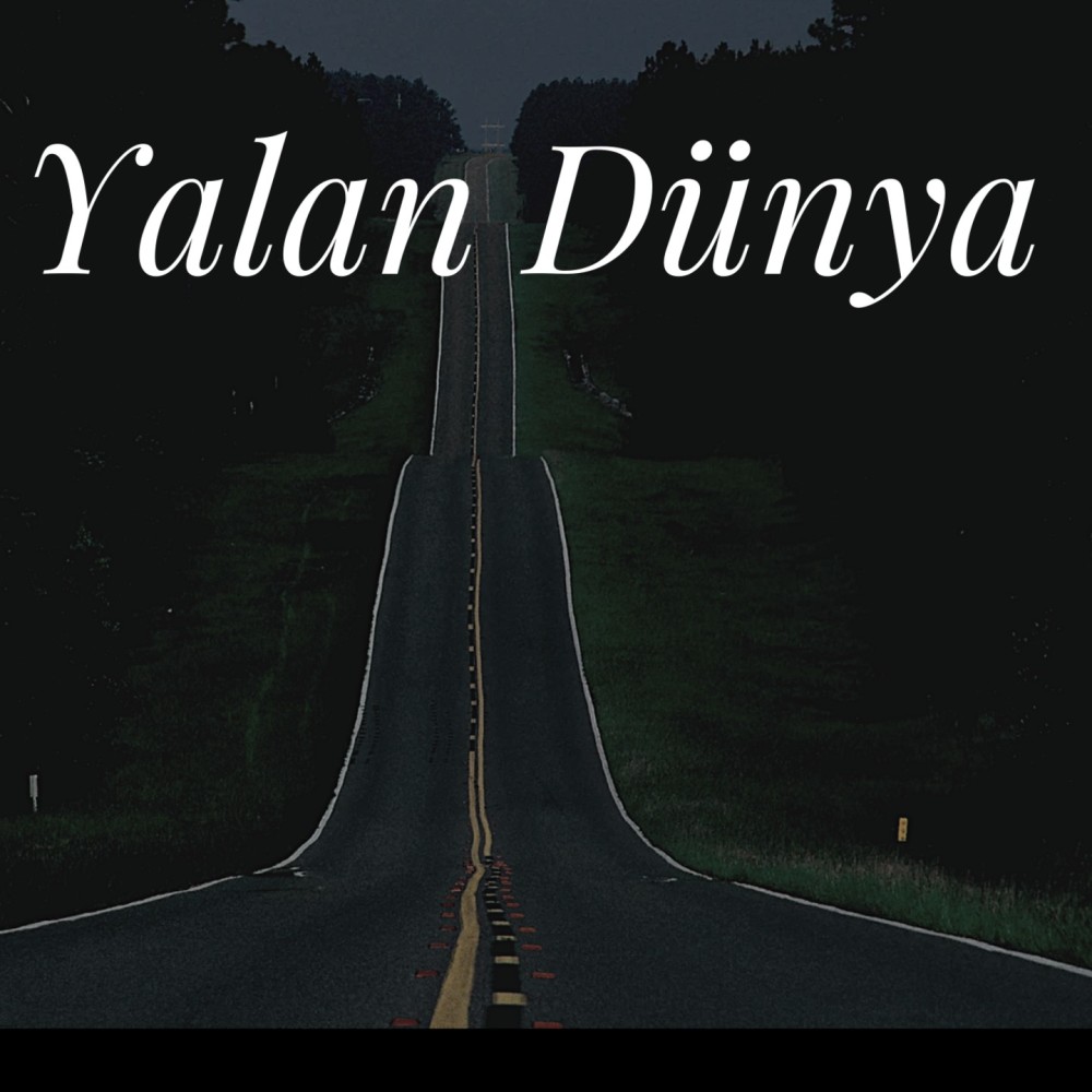 Yalan Dünya