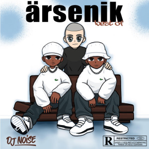 Album Best of Arsenik (Explicit) from Arsenik