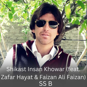 Shikast Insan Khowar dari SS B