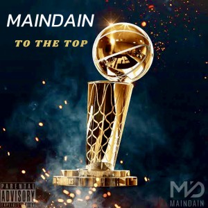 MainDain的專輯To The Top