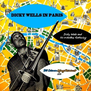 Album Dick Wells In Paris from Dicky Wells