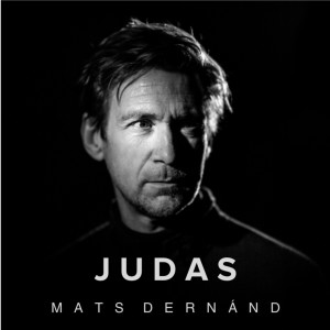 收聽Mats Dernánd的Judas歌詞歌曲