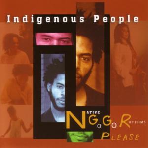 ดาวน์โหลดและฟังเพลง Got It พร้อมเนื้อเพลงจาก Indigenous People
