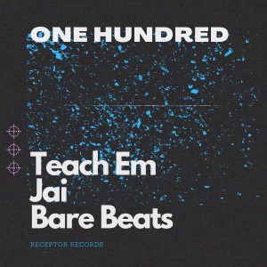 Album One Hundred (Explicit) from Teach Em