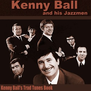 Kenny Ball and His Jazzmen的專輯Kenny Ball's Trad Tunes Book