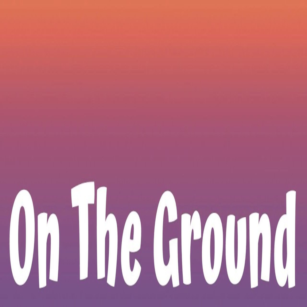 On The Ground'