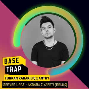 收聽Server Uraz的Akbaba Ziyafeti (Furkan Karakılıç & Anthy Remix)歌詞歌曲