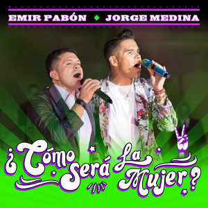 ดาวน์โหลดและฟังเพลง ¿Cómo Será La Mujer? พร้อมเนื้อเพลงจาก Emir Pabón