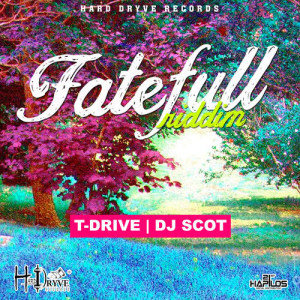 收聽Hard Dryve Records的Fate Full Riddim (Instrumental)歌詞歌曲