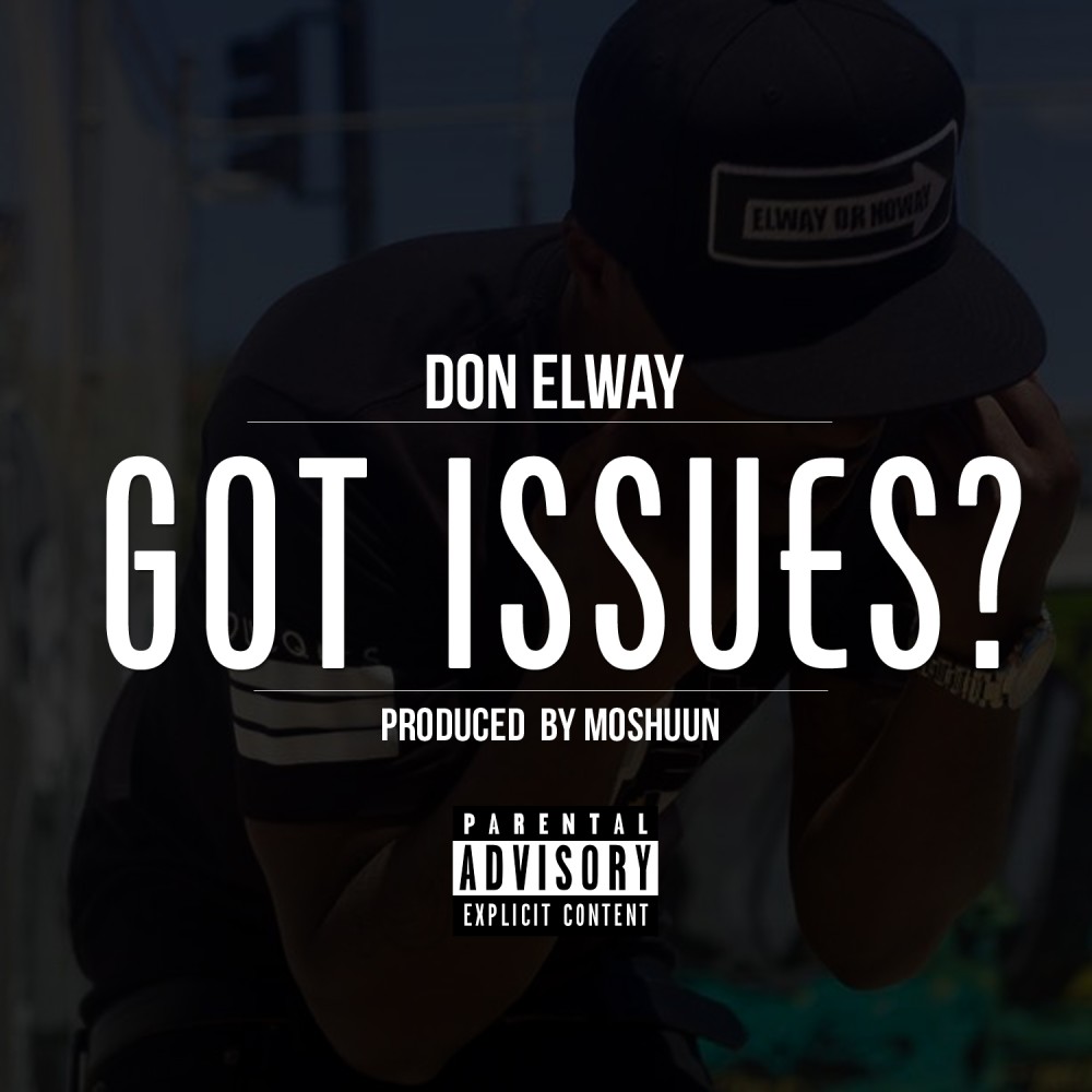 Got Issues? (Explicit)