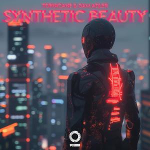 อัลบัม Synthetic Beauty (feat. Sam Adler) ศิลปิน Tornicane