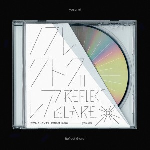 yosumi的专辑Reflect Glare