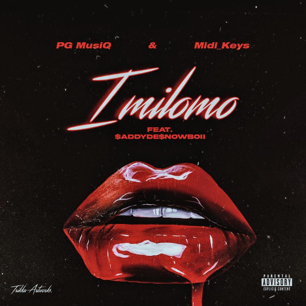 Imilomo (feat. Midi_keys & $ADDYDE$NOWBOII) (Explicit)