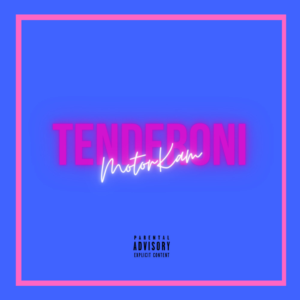 Tenderoni (Explicit)