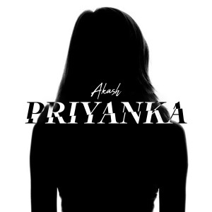 Dengarkan Priyanka lagu dari Akash dengan lirik