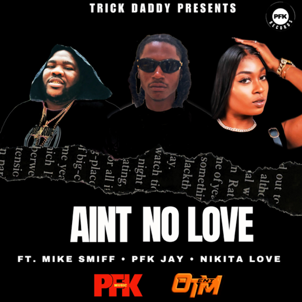 Ain't No Love (Explicit)