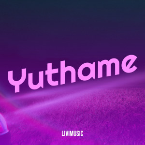 Livimusic的專輯Yuthame