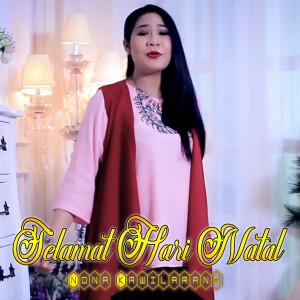 Listen to Selamat Hari Natal (Explicit) song with lyrics from Nona Kawilarang
