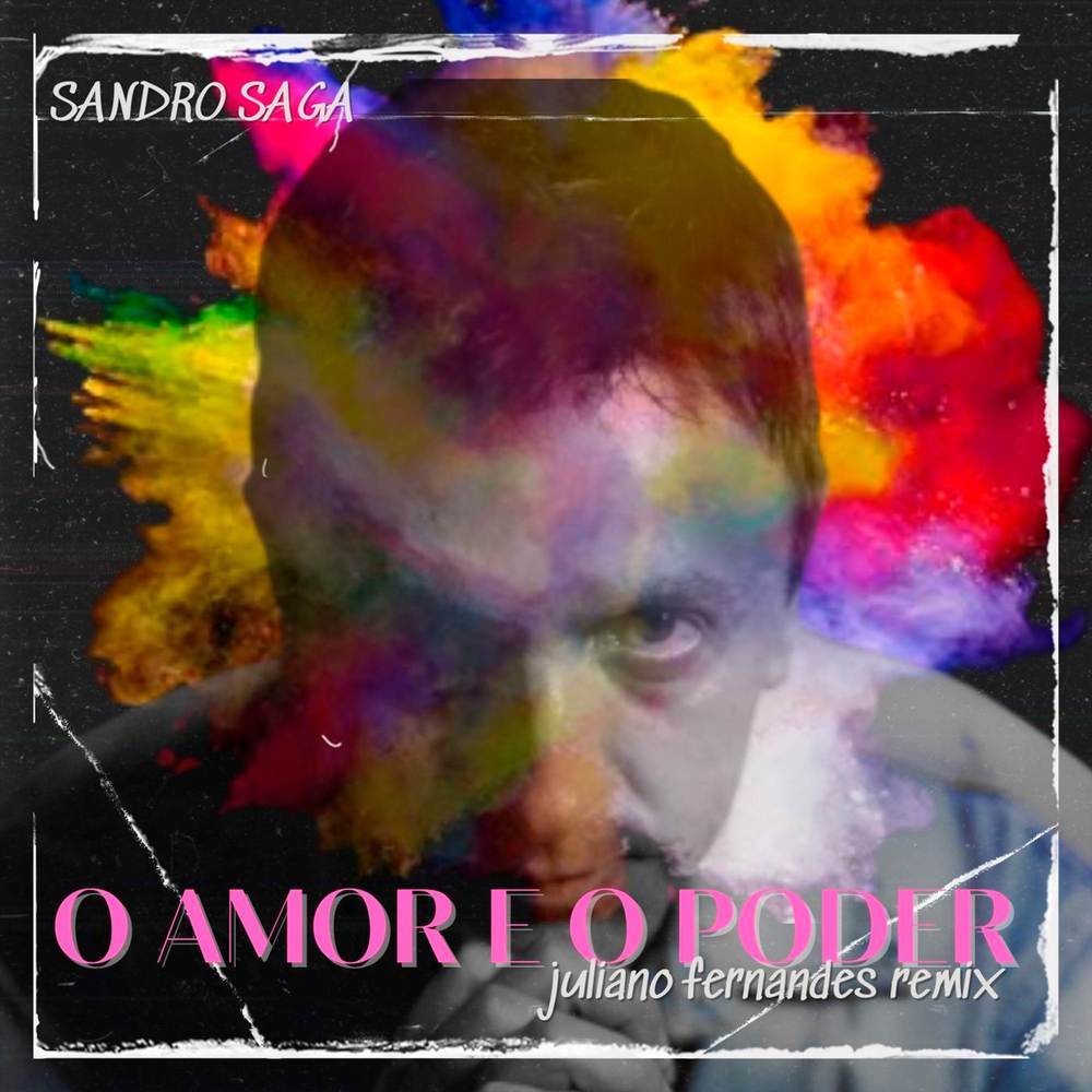 O Amor e o Poder (Remix)