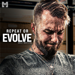 收听Motiversity的Repeat or Evolve (Motivational Speech)歌词歌曲